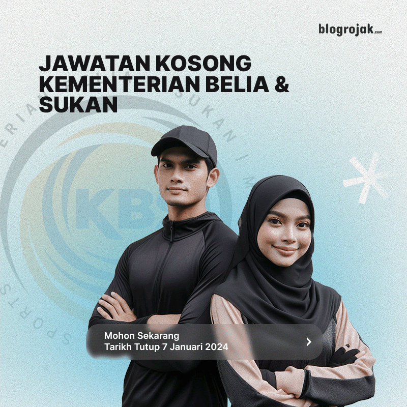 Jawatan Kosong :Kementerian Belia & Sukan(KBS) Januari 2024