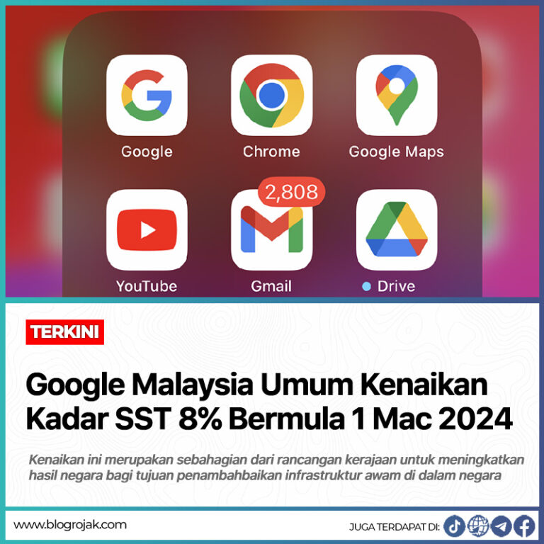 Google Malaysia Umum Kenaikan Kadar SST 8 Bermula 1 Mac 2024