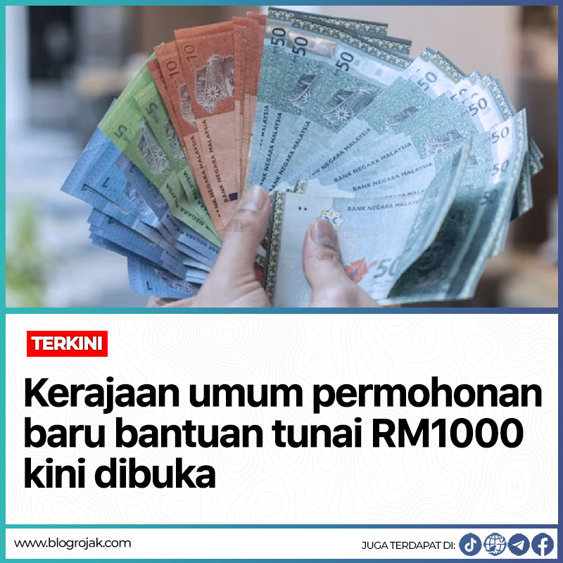 Bantuan Tunai RM1000 Dibuka Untuk Permohonan Bulan Julai ~ Mohon Sekarang!